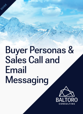Buyer Personas & Sales Call and Email Messaging